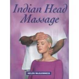 Indian Head Massage by Helen McGuinness Paperback Book