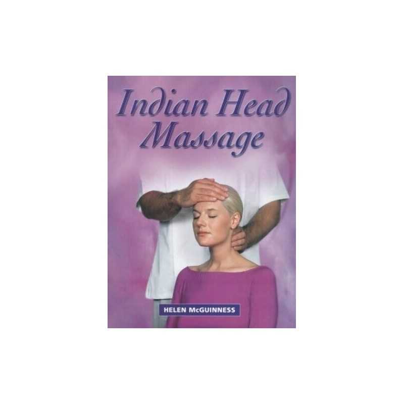 Indian Head Massage by Helen McGuinness Paperback Book