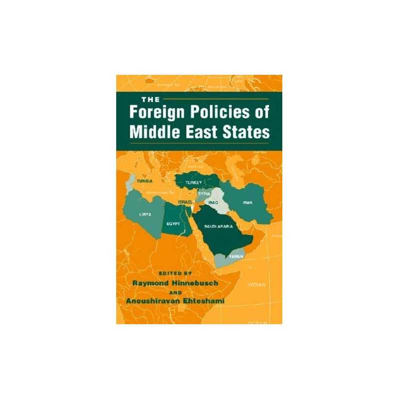 The Foreign Policies of Middle East States (Middle East in the Inte... Paperback