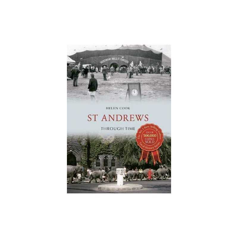 St Andrews Through Time, Cook, Helen
