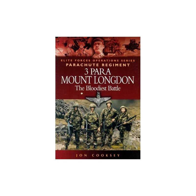 3 Para - Mount Longdon - the Bloodiest Battle (ELIT... by Cooksey, Jon Paperback