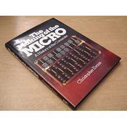 The Making of the Micro: A History of the Comp... by Christopher Evans Paperback