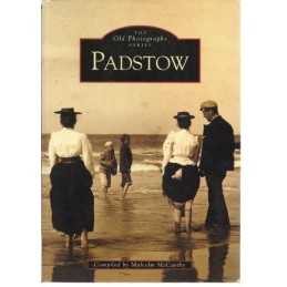Padstow (Old Photographs) by McCarthy, Malcolm Paperback Book  Fast