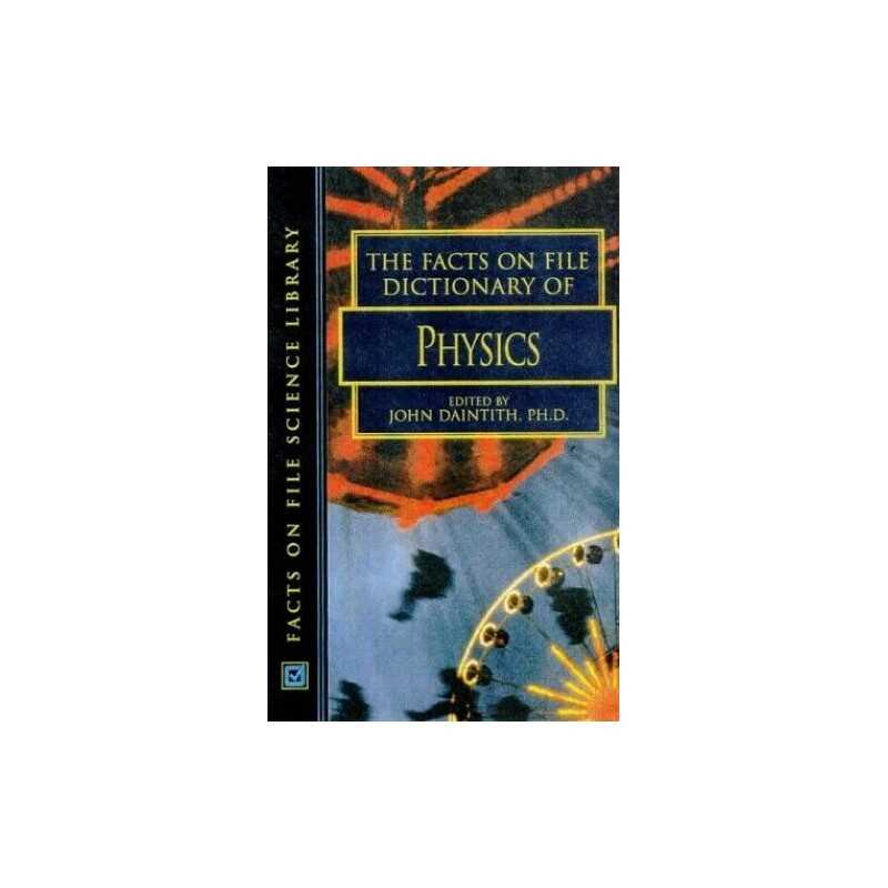 Facts on File Dictionary of Physics (Facts on File s...