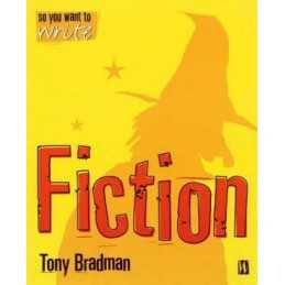 Fiction (So You Want To Write) by Bradman, Tony Hardback Book  Fast