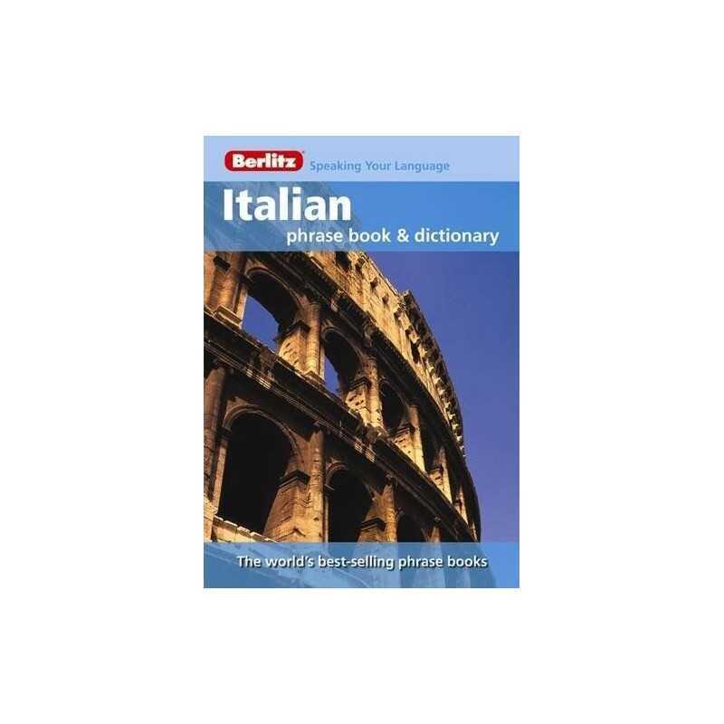 Berlitz: Italian Phrase Book & Dictionary by APA Publications Limited 9812680411
