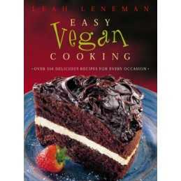 Easy Vegan Cooking: Over 350 delicious recipes for... by Leneman, Leah Paperback