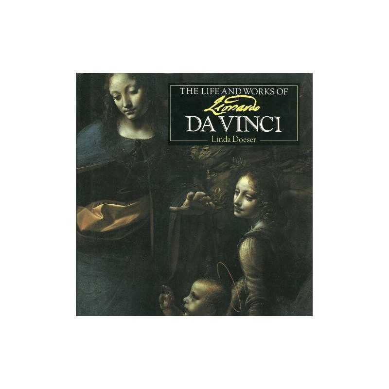 The Life and Works of Leonardo Da Vinci by Linda Doeser Hardback Book