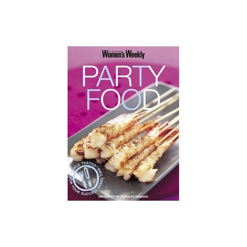 Party Food (The Australian Womens Weekly) Paperback Book