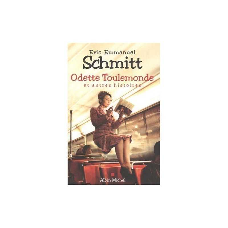 Odette Toulemonde et autres histoires by Schmitt, ?.ric-Emmanuel Book