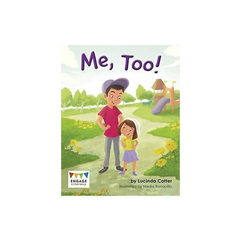 Me Too! (Engage Literacy: Engage Literacy Gold) by Cotter, Lucinda Book The
