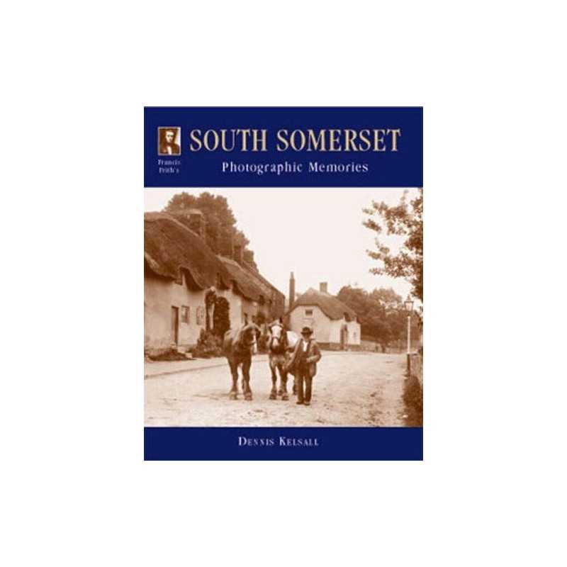 Francis Friths South and West Somerset (Photograp... by Frith, Francis Hardback