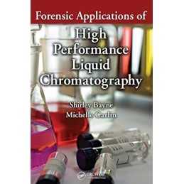 Forensic Applications of High Perfor..., Bayne, Shirley