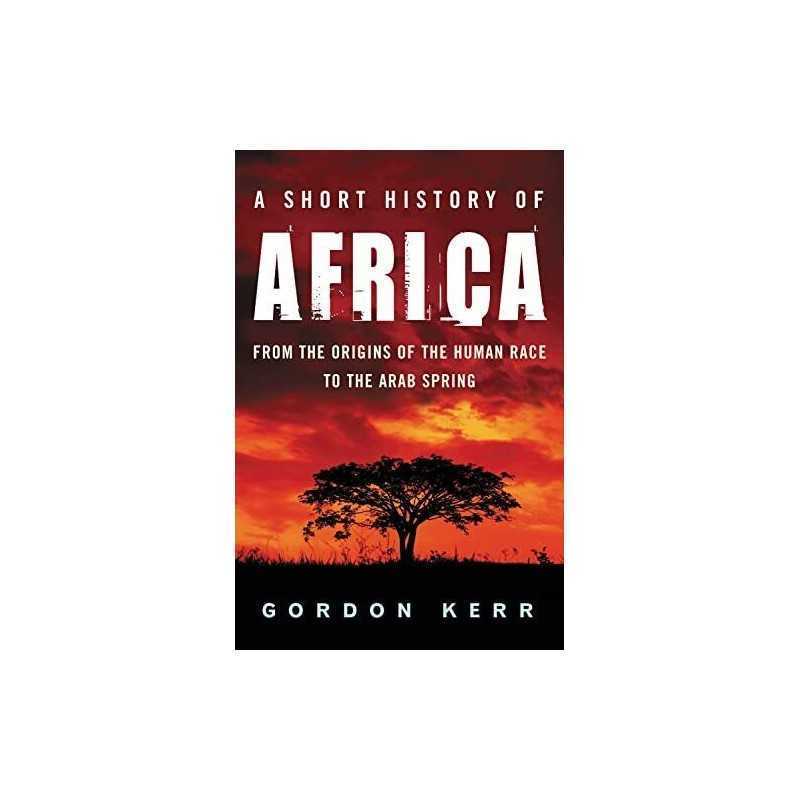 Short History of Africa, A (Pocket Essentials (Paperback)) by Gordon Kerr Book