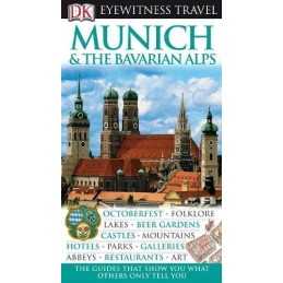 DK Eyewitness Travel Guide: Munich & the Bavarian Alps by Collectif Hardback The