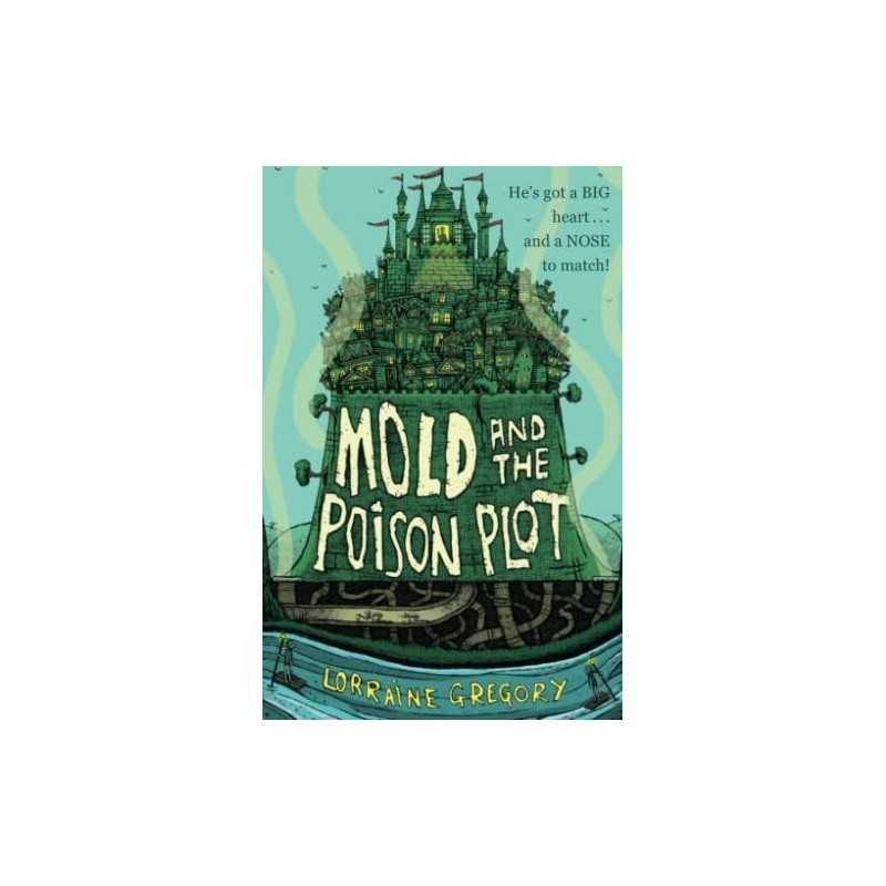 Mold and the Poison Plot by Gregory, Lorraine Book