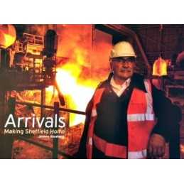 Arrivals: Making Sheffield Home: 1 Book