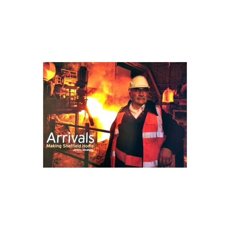 Arrivals: Making Sheffield Home: 1 Book