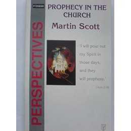 Prophecy in the Church (Pioneer Perspectives) by Scott, Martin Paperback Book