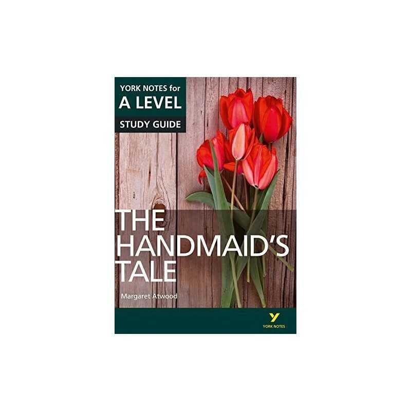 The Handmaid?s Tale: York Notes for A-level by Cargill, Ali Book