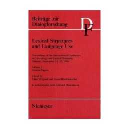 Lexical Structures and Language Use: v. 2: Proceedin...