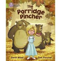 The Porridge Pincher: Band 11/Lime (Collins Big Cat) by Collins Big Cat Book The