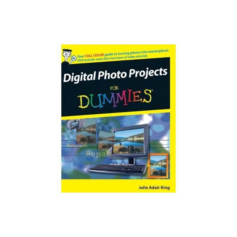 Digital Photo Projects For Dummies by King, Julie Adair Paperback Book