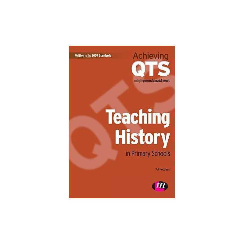 Teaching History in Primary Schools: 1557 (Achievi... by Hoodless, Pat Paperback