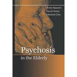 Psychosis in the Elderly, Chiu, Edmond