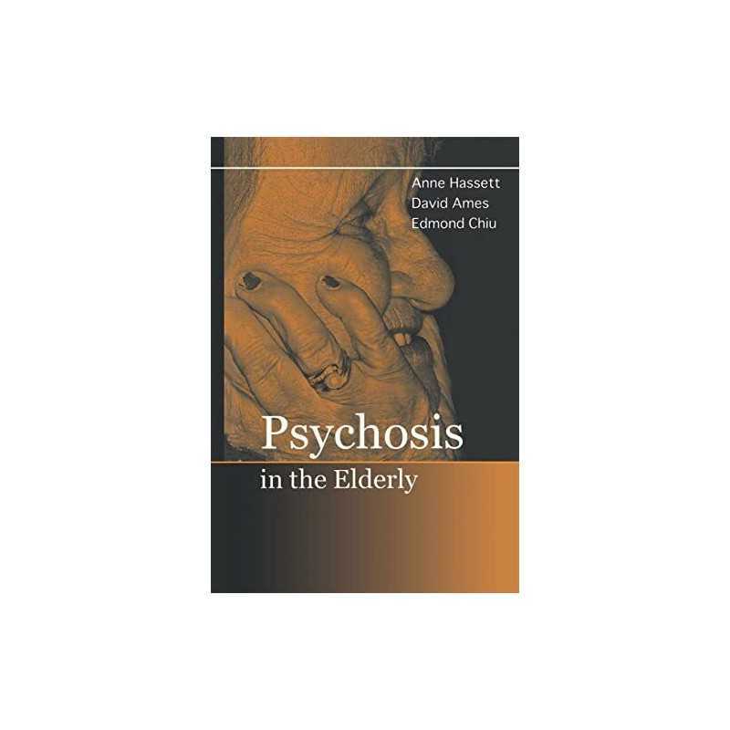 Psychosis in the Elderly, Chiu, Edmond