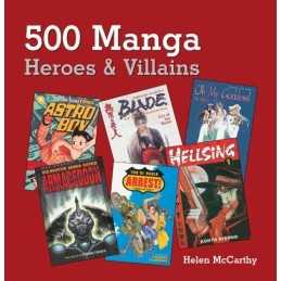 500 Manga Heroes & Villains by McCarthy, Helen Book