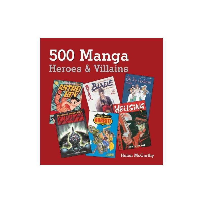 500 Manga Heroes & Villains by McCarthy, Helen Book