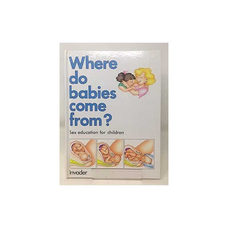 Where Do Babies Come from?, Anon