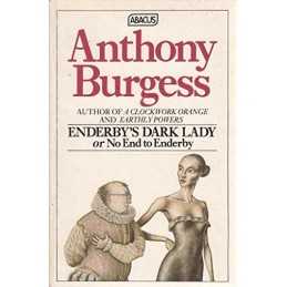 Enderbys Dark Lady, or No End to Enderby (Abac... by Burgess, Anthony Paperback