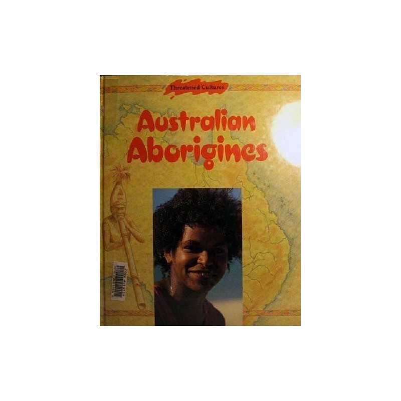 Australian Aborigines: 2 (Threatened Cultures) by Nile, Richard Hardback Book