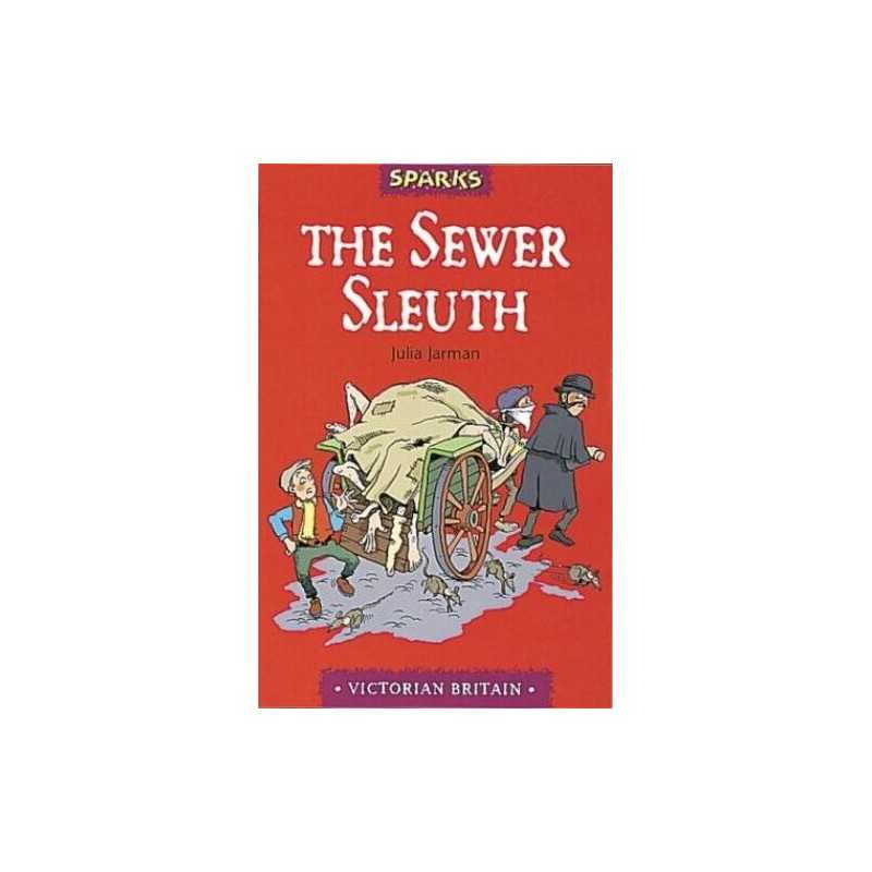 The Sewer Sleuth: 15 (Sparks), Jarman, Julia