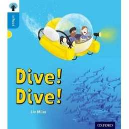 Oxford Reading Tree inFact: Oxford Level 3: Dive! Dive! by Miles, Liz Book The