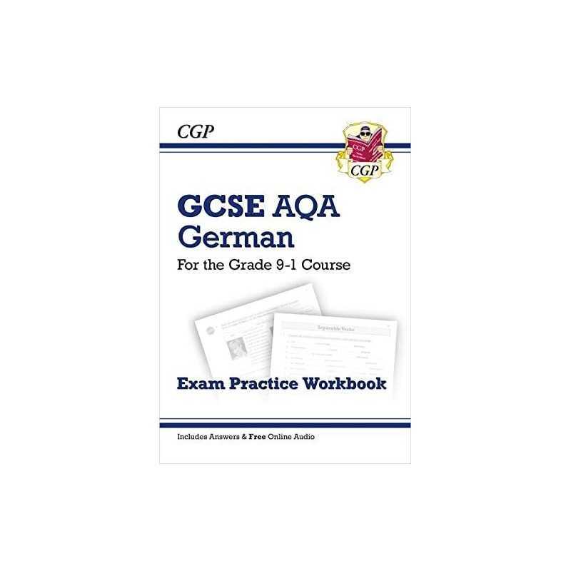 GCSE German AQA Exam Practice Workbook - for the Grade 9-1 Cours... by CGP Books