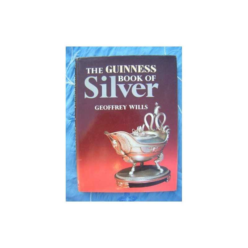 The Guinness Book of Silver (Guinness collectors series) Paperback Book The