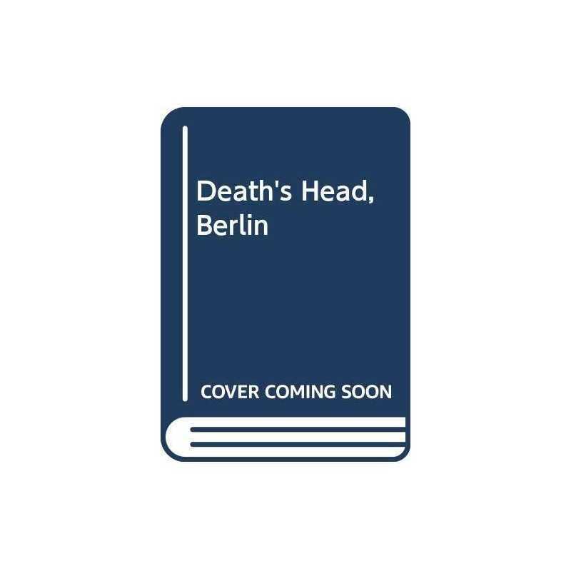 Deaths Head, Berlin by Gerson, Jack Paperback Book