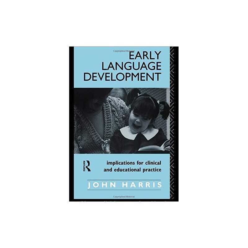 Early Language Development: Implications for Clinic... by Harris, John Paperback