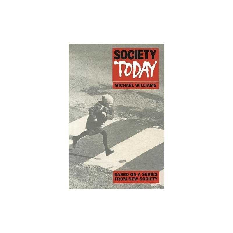 Society Today: Bk. 1, Williams, Michael