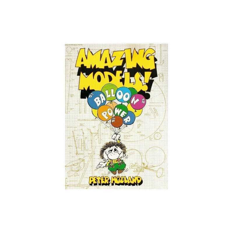 Balloon Power (Amazing Models) by Holland, Peter Paperback Book  Fast