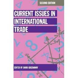 Current Issues in International Trade (Current Issue...