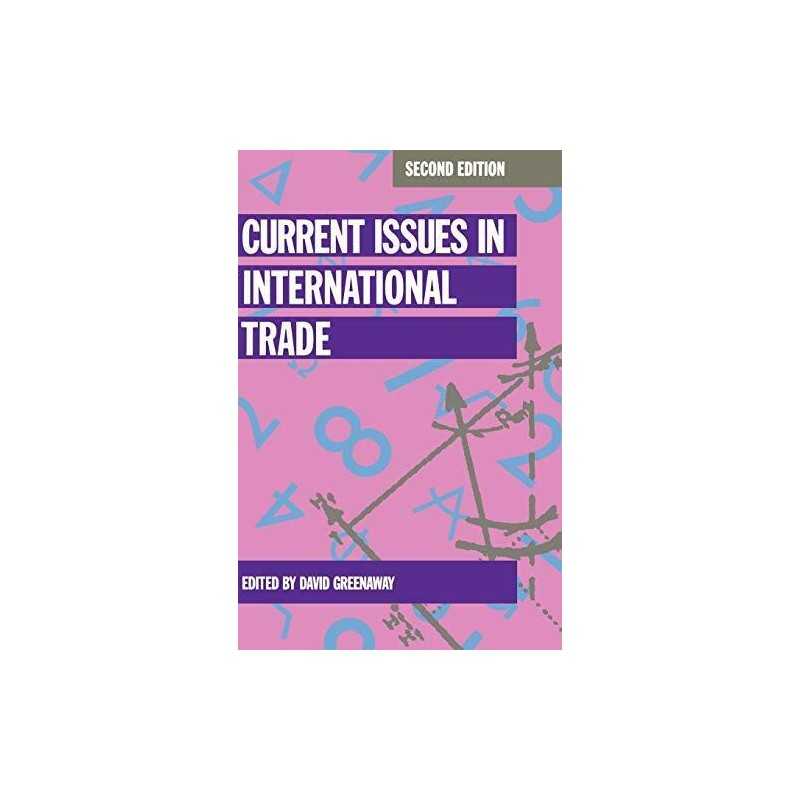 Current Issues in International Trade (Current Issue...
