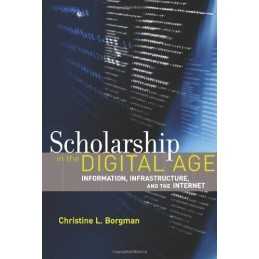 Scholarship in the Digital Age: Inf..., Christine Borgm