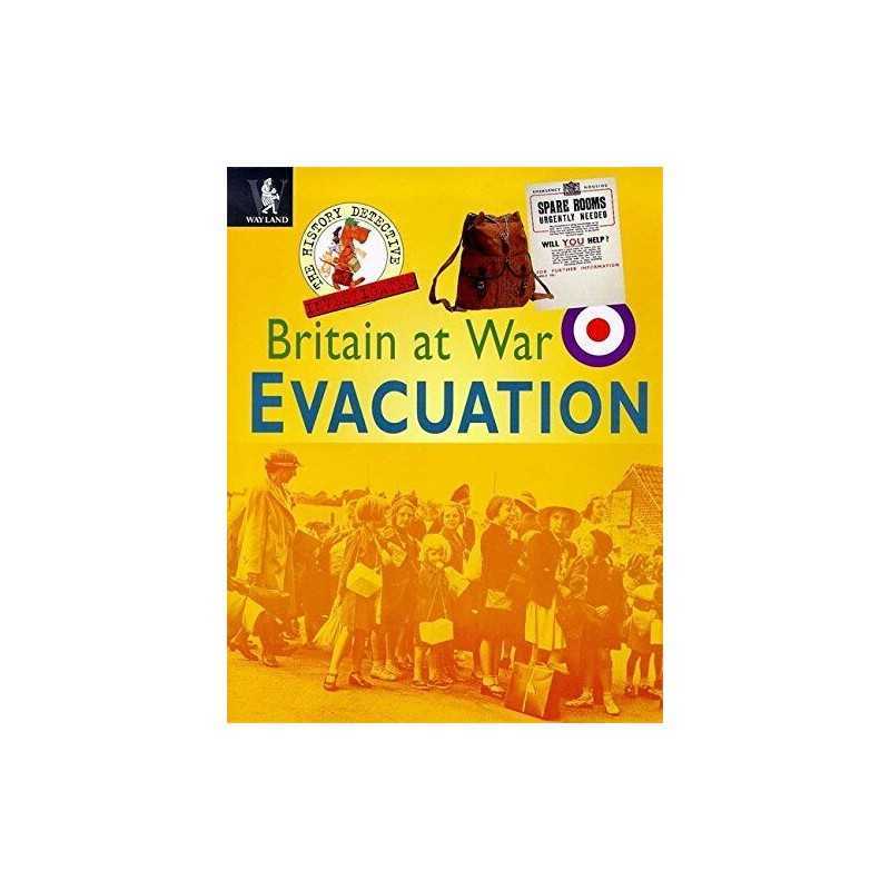 The History Detective Investigates: Evacuation in... by Parsons, Martin Hardback