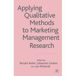 Applying Qualitative Methods to Marketing Management...