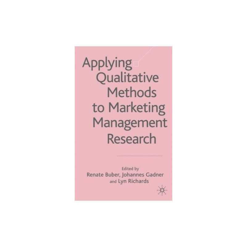 Applying Qualitative Methods to Marketing Management...