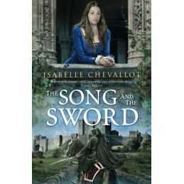 The Song and the Sword, Chevallot, Isabelle